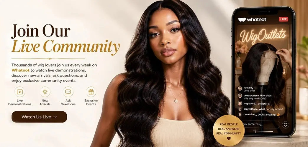 join our live community - wigoutlets